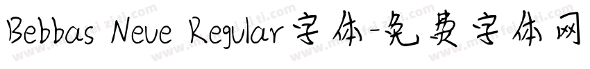 Bebbas Neue Regular字体字体转换